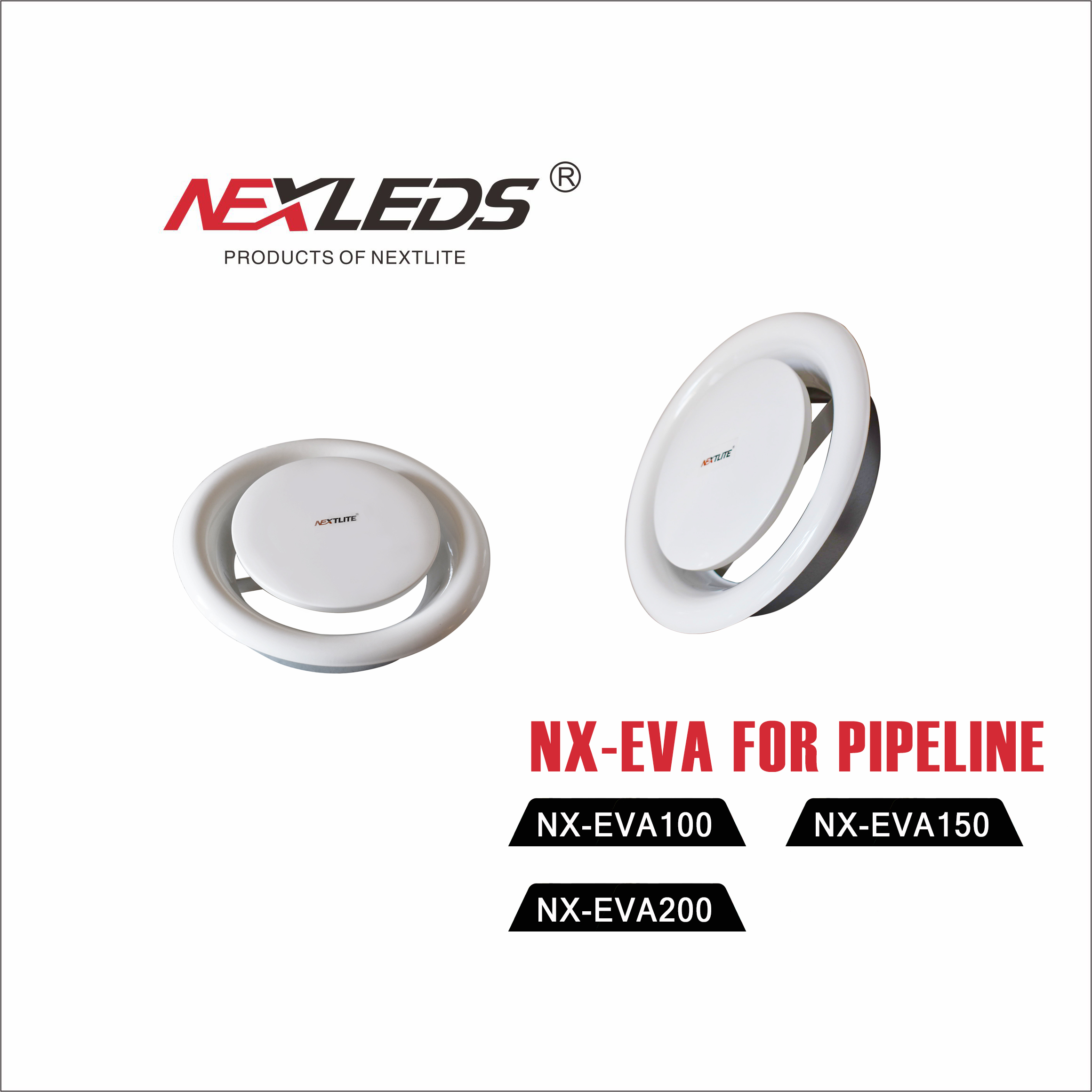  PIPELINE ACCESSORIES / NX EVA100 ,NX EVA150 ,NX EVA200